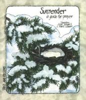 Surrender: A Guide to Prayer (Take and Receive) 0884891712 Book Cover