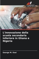 L'innovazione della scuola secondaria inferiore in Ghana e Nigeria (Italian Edition) 6206652424 Book Cover