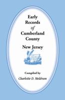 Early records of Cumberland County, New Jersey 1585494577 Book Cover