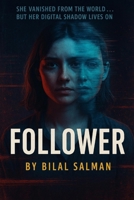 Follower B0F89BC12L Book Cover