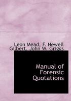 Manual of Forensic Quotations 0526986182 Book Cover