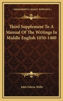 Third Supplement To A Manual Of The Writings In Middle English 1050-1400 1163171123 Book Cover