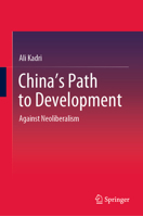 China's Path to Development : Against Neoliberalism 981159550X Book Cover