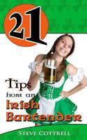 21 Tips from an Irish Bartender 1492720712 Book Cover