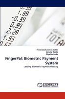 FingerPal: Biometric Payment System: Leading Biometric Payment Industry 3838384792 Book Cover