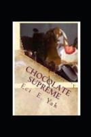 Chocolate Supreme 1720291845 Book Cover