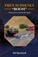 Then Suddenly "BOOM" B0F8YJDYWX Book Cover