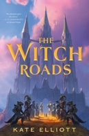 The Witch Roads 1250338611 Book Cover