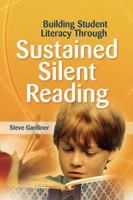 Building Student Literacy Through Sustained Silent Reading 1416602267 Book Cover