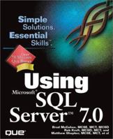 Using Microsoft SQL Server 7 0789716283 Book Cover