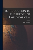 Introduction to the Theory of Employment 1014414628 Book Cover