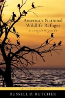 America's National Wildlife Refuges, 2nd Edition: A Complete Guide 1570983798 Book Cover