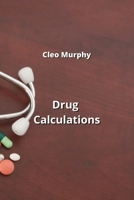 Drug Calculations 9598194949 Book Cover