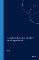 An Index to Periodical Literature on the Apostle Paul (New Testament Tools and Studies) 9004096744 Book Cover