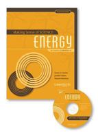 Making Sense of Science: Energy for Teachers of Grades 6-8, Teacher Book [With CDROM] 0914409867 Book Cover