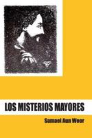 Los Misterios Mayores 1533124701 Book Cover