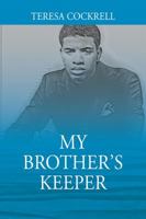 My Brother's Keeper 1977204309 Book Cover