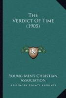 The Verdict Of Time 1120341485 Book Cover