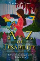A-Z of Disability: Life and Challenges with Chronic Pain B0FSCVLB1Y Book Cover