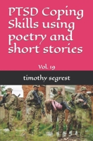 (Vol. 19) PTSD Coping Skills using poetry and short stories B09SL4CMZN Book Cover