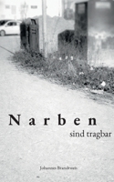 Narben sind tragbar (German Edition) 3695750618 Book Cover