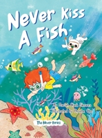 Never Kiss a Fish: The Never Series B0BWV24S3Y Book Cover