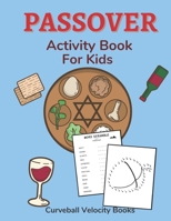 Passover Activity Book for Kids: Puzzles for Kids Aged 6-12 B08YQMBZ6X Book Cover