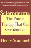 Scleroderma: The Proven Therapy that Can Save Your Life 0871318423 Book Cover