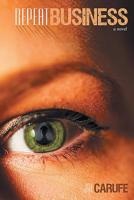 Repeat Business 1592993680 Book Cover