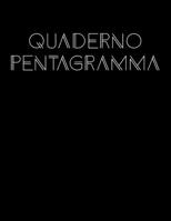 Quaderno Pentagramma: Quaderno di Musica Pentagrammato (Musica & Accessori) (Italian Edition) 1699785619 Book Cover