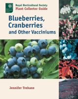 Blueberries, Cranberries, and Other Vacciniums (Royal Horticultural Society/Timber Press Plant Collectors Guides Series) 0881926159 Book Cover