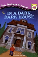 In a Dark, Dark House (All Aboard Reading: A Picture Reader) 0448409704 Book Cover