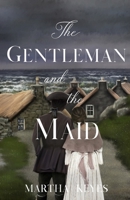 The Gentleman and the Maid B09QP1XYK5 Book Cover