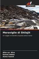 Meraviglie di Shilajit 6207395212 Book Cover