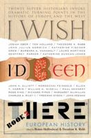 I Wish I'd Been There, Book Two: European History 030727764X Book Cover