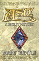 Ash: A Secret History 0575069007 Book Cover