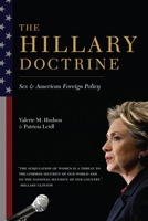 The Hillary Doctrine: Sex and American Foreign Policy 0231164920 Book Cover