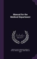 Manual for the Medical Department 1146337760 Book Cover