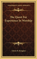 The Quest For Experience In Worship 1162930047 Book Cover