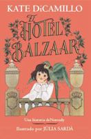 El hotel Balzaar (Spanish Edition) 1646840410 Book Cover