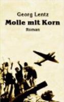 Molle mit Korn 3937389512 Book Cover