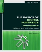 The Basics of Digital Forensics: The Primer for Getting Started in Digital Forensics 1597496618 Book Cover