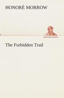 The forbidden trail 1517696674 Book Cover