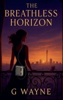 The Breathless Horizon B0GGLL9N1H Book Cover