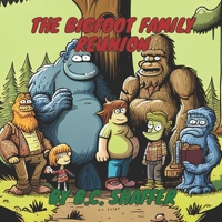 The Bigfoot Family Reunion B0C1JK83K6 Book Cover