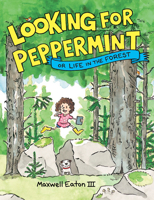 Looking for Peppermint: Or Life in the Forest 0823452085 Book Cover