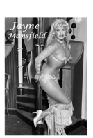 Jayne Mansfield: The Shocking Truth! 1471743497 Book Cover