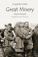 La Grande Misère / Great Misery 1609620348 Book Cover