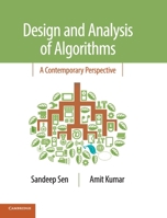 Design and Analysis of Algorithms: A Contemporary Perspective 1108496822 Book Cover