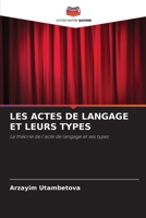 Les Actes de Langage Et Leurs Types 6206879747 Book Cover